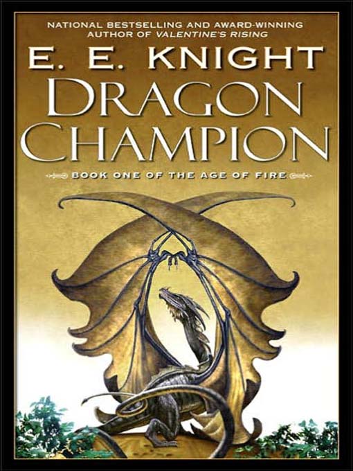 Title details for Dragon Champion by E. E. Knight - Wait list